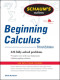 Schaum's Outline of Beginning Calculus (Schaum's Outline Series)