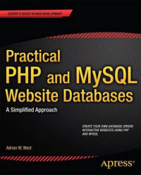 Practical PHP and MySQL Website Databases: A Simplified Approach (Expert's Voice in Web Development)