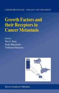 Growth Factors and Their Receptors in Cancer Metastasis