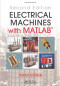 Electrical Machines with MATLAB®