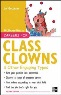 Careers for Class Clowns & Other Engaging Types, Second edition (Careers for You Series)