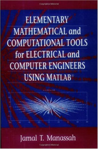 Elementary Mathematical and Computational Tools for Electrical and Computer Engineers Using MATLAB, Second Edition