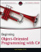 Beginning Object-Oriented Programming with C# (Wrox Programmer to Programmer)