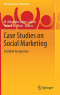 Case Studies on Social Marketing: A Global Perspective (Management for Professionals)
