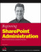 Beginning SharePoint Administration: Windows SharePoint Services and SharePoint Portal Server