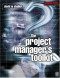 The Project Manager's Toolkit (Computer Weekly Professional)