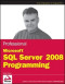 Professional Microsoft SQL Server 2008 Programming (Wrox Programmer to Programmer)