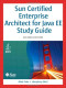 Sun Certified Enterprise Architect for Java EE Study Guide (2nd Edition)