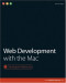 Web Development with the Mac (Developer Reference)