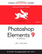 Photoshop Elements 9 for Windows: Visual QuickStart Guide
