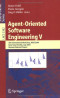 Agent-Oriented Software Engineering V: 5th International Workshop, AOSE 2004, New York, NY, USA, July 2004