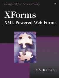 XForms: XML Powered Web Forms