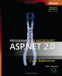 Programming Microsoft  ASP.NET 2.0 Core Reference