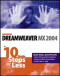 Dreamweaver MX 2004 in 10 Steps or Less