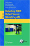 RoboCup 2003: Robot Soccer World Cup VII (Lecture Notes in Computer Science)