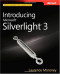 Introducing Microsoft® Silverlight(TM) 3