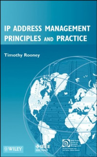 IP Address Management Principles and Practice (IEEE Press Series on Network Management)
