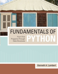 Fundamentals of Python: From First Programs through Data Structures