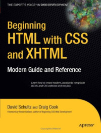 Beginning HTML with CSS and XHTML: Modern Guide and Reference (Beginning: from Novice to Professional)