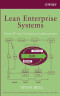 Lean Enterprise Systems: Using IT for Continuous Improvement