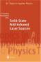 Solid-State Mid-Infrared Laser Sources (Topics in Applied Physics)