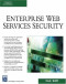 Enterprise Web Services Security (Internet Series)