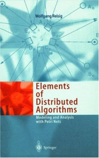 Elements of Distributed Algorithms: Modeling and Analysis with Petri Nets