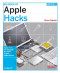 Big Book of Apple Hacks: Tips & Tools for Unlocking the Power of Your Apple Devices