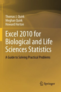 Excel 2010 for Biological and Life Sciences Statistics: A Guide to Solving Practical Problems