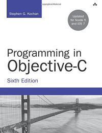 Programming in Objective-C (6th Edition) (Developer's Library)