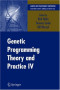Genetic Programming Theory and Practice IV (Genetic and Evolutionary Computation)