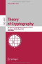 Theory of Cryptography: 8th Theory of Cryptography Conference, TCC 2011