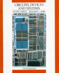 Circuits, Devices and Systems: A First Course in Electrical Engineering, 5th Edition