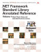 .NET Framework Standard Library Annotated Reference, Volume 1: Base Class Library and Extended Numerics Library, 1/e