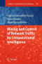 Mining and Control of Network Traffic by Computational Intelligence (Studies in Computational Intelligence)
