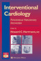 Interventional Cardiology: Percutaneous Noncoronary Intervention (Contemporary Cardiology)