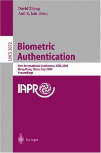 Biometric Authentication: First International Conference, ICBA 2004, Hong Kong, China, July 15-17, 2004