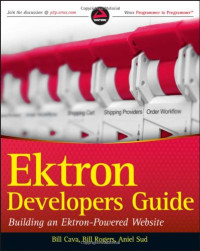 Ektron Developer's Guide: Building an Ektron Powered Website