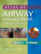 Atlas of Airway Management: Techniques and Tools