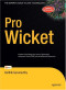 Pro Wicket (Expert's Voice in Java)