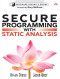Secure Programming with Static Analysis (Addison-Wesley Software Security Series)