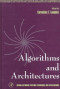Algorithms & Architectures (Neural Network Systems Techniques and Applications)