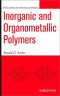 Inorganic and Organometallic Polymers (Special Topics in Inorganic Chemistry)