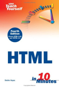 Sams Teach Yourself HTML in 10 Minutes (4th Edition)