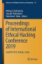 Proceedings of International Ethical Hacking Conference 2019: eHaCON 2019, Kolkata, India (Advances in Intelligent Systems and Computing)