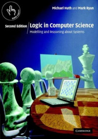Logic in Computer Science: Modelling and Reasoning about Systems