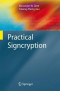 Practical Signcryption (Information Security and Cryptography)
