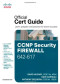 CCNP Security Firewall 642-617 Official Cert Guide