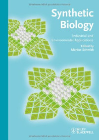 Synthetic Biology: Industrial and Environmental Applications