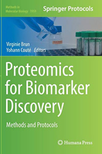 Proteomics for Biomarker Discovery: Methods and Protocols (Methods in Molecular Biology, 1959)